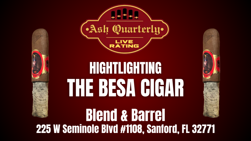 The Besa Cigar Ash Quarterly Live Tasting Event