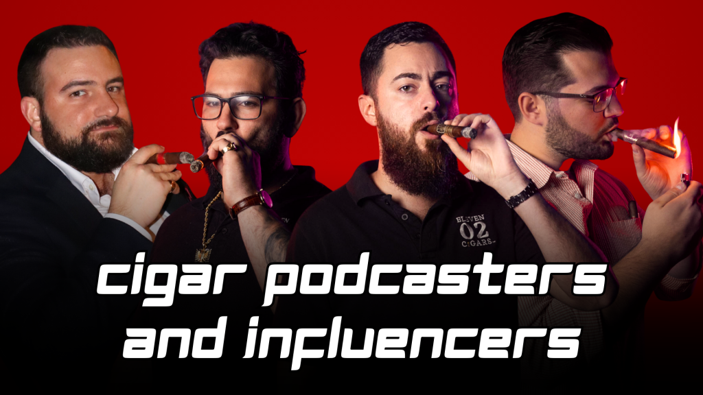 Cigar Podcasters and Influencers